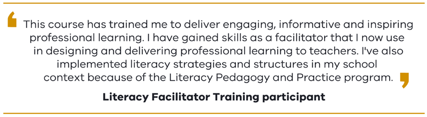 Positive quote from a Literacy Facilitator Training participant